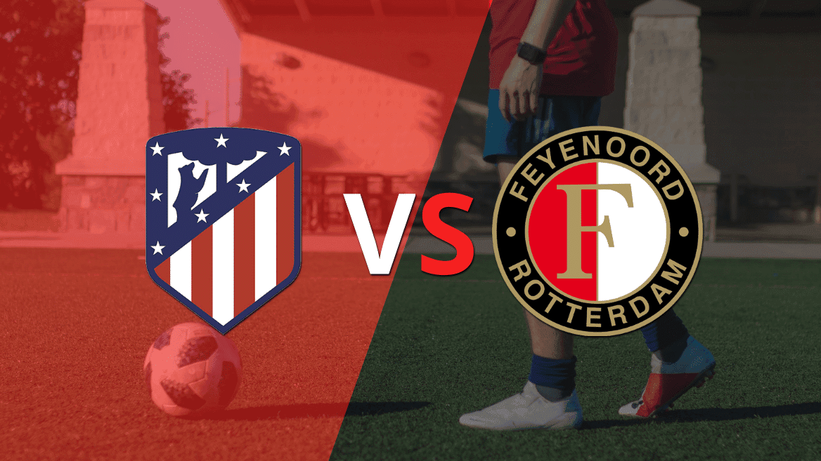Atlético de Madrid es superior a Feyenoord y lo vence por 3-2