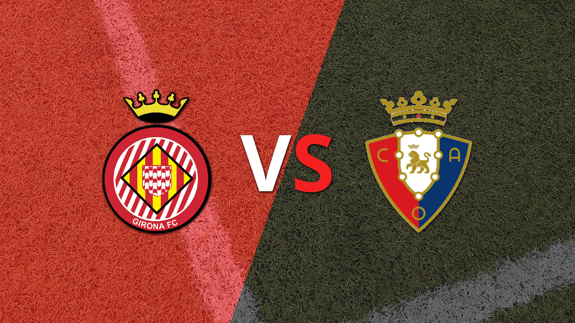 Girona vs Osasuna