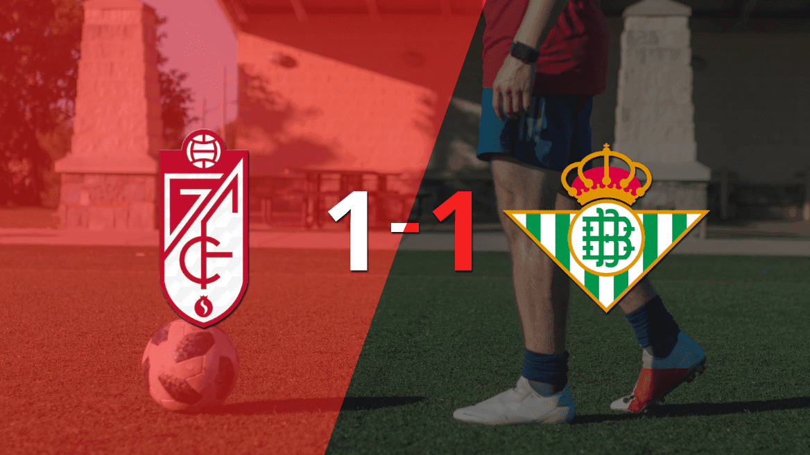 Granada y Betis se reparten los puntos y empatan 1-1