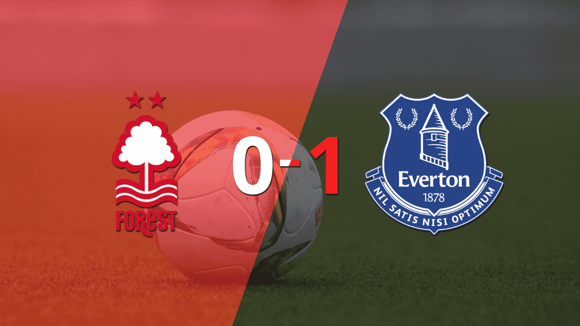 Everton se quedó con el triunfo en una difícil visita a Nottingham Forest
