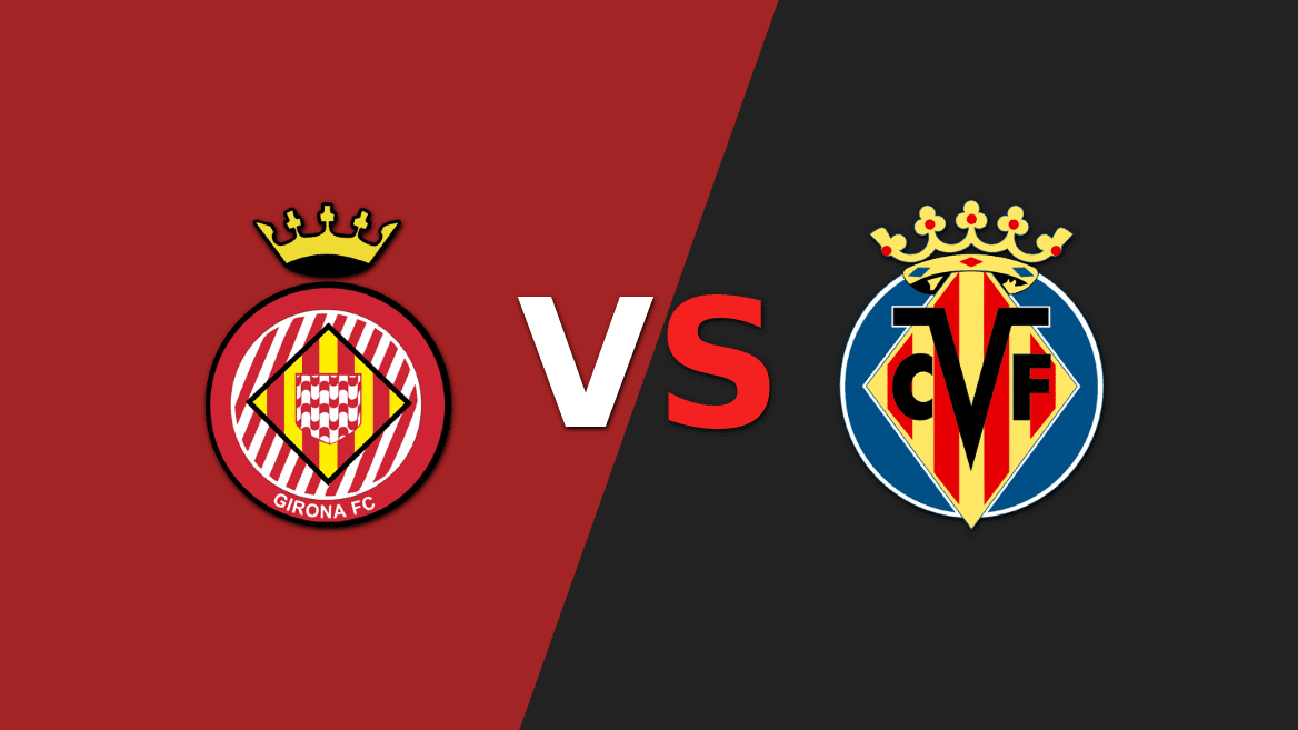 Girona se enfrentará ante Villarreal por la fecha 36